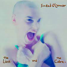 Sinead O'Connor - The Lion And the Cobra