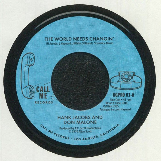 Hank Jacobs And Don Malone ) / Hank Jacobs And The TKO's – The World Needs Changin' / Gettin’ On Down