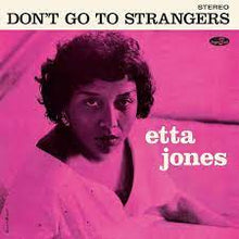  Etta Jones - Don't Go To Strangers