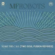 MF Robots - Make The Call