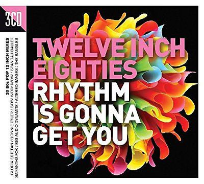 Various Artists - Twelve inch Eighties: Rhythm Is Gonna Get You