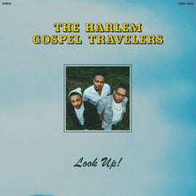 Harlem Gospel Travellers - Look Up!