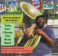  Tuba Fats' Chosen Few Brass Band - Street Music
