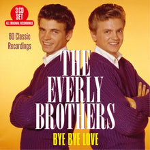  The Everley Brothers - Bye Bye Love