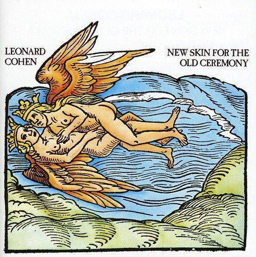 Leonard Cohen - New Skin For Old Ceremony