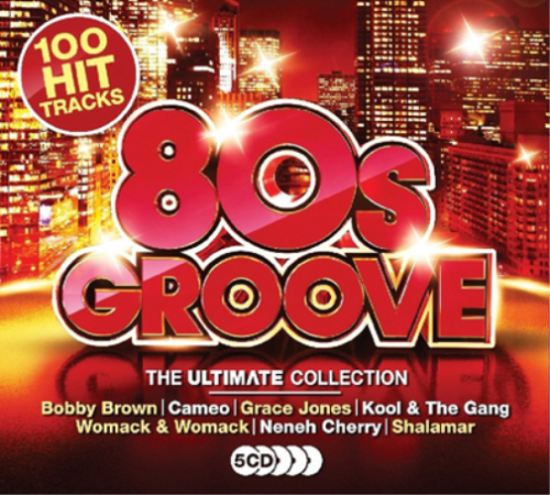 Various Artists - 80s Groove (The ultimate Collection)