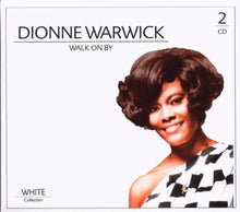  Dionne Warwick - Walk On By