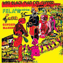  Fela - Why Black Men Dey Suffer