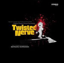  Bernard Herrmann - Twisted Nerve