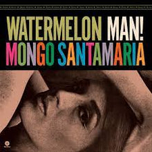  Mongo Santamaria - Watermellon Man
