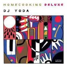 DJ Yoda - Homecooking Deluxe